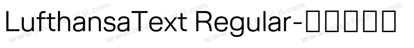 LufthansaText Regular字体转换